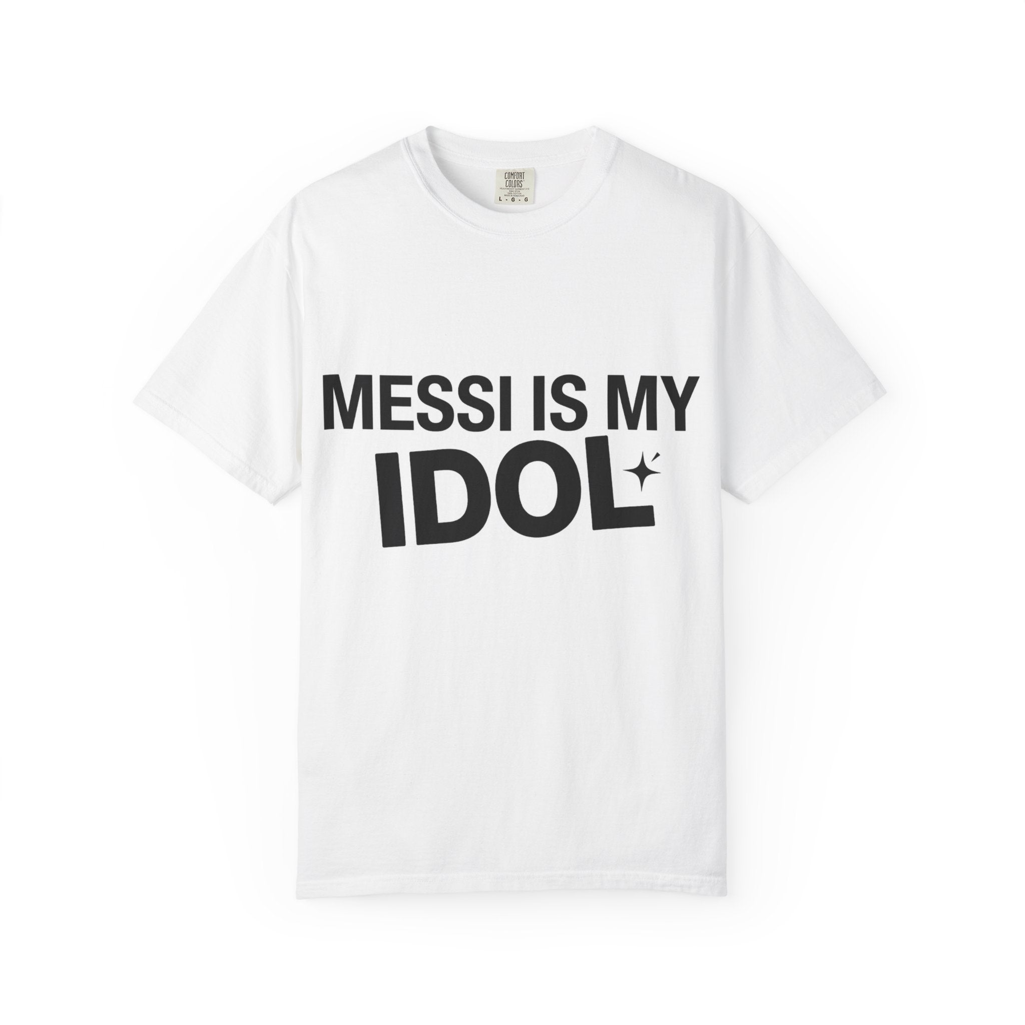 Messi Is My Idol T-Shirt