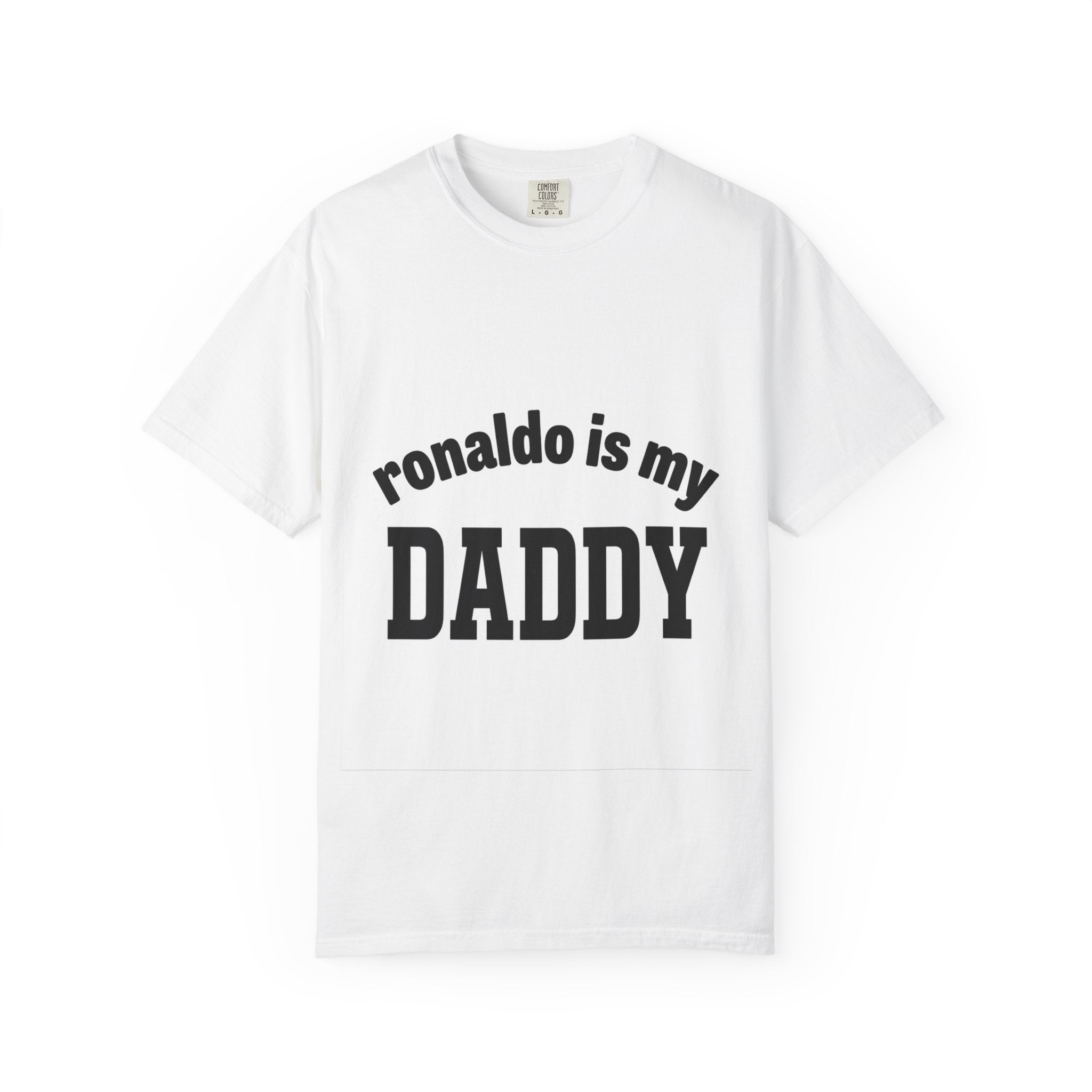 Ronaldo Is My Daddy T-Shirt